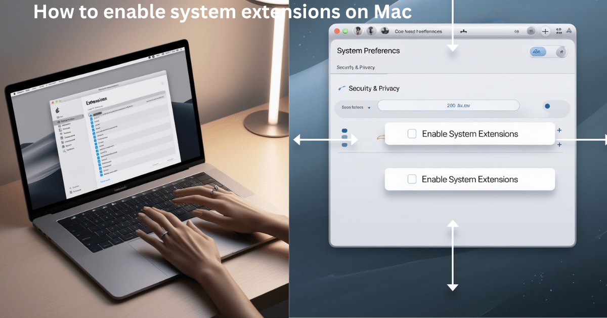 How to enable system extensions on Mac