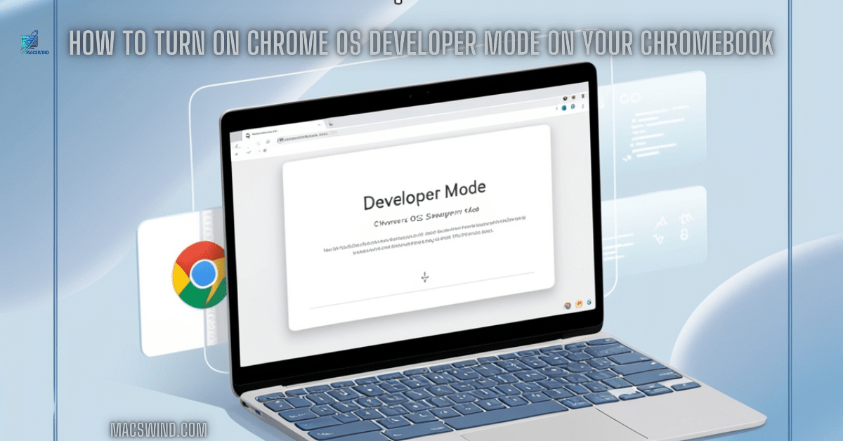 How to turn on Chrome OS Developer Mode on your Chromebook