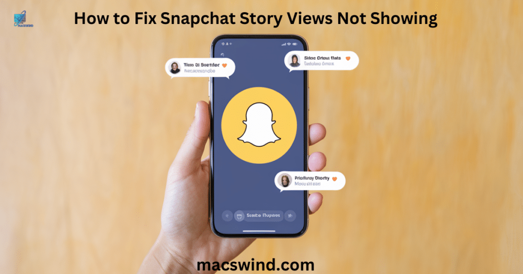 How to Fix Snapchat Story Views Not Showing